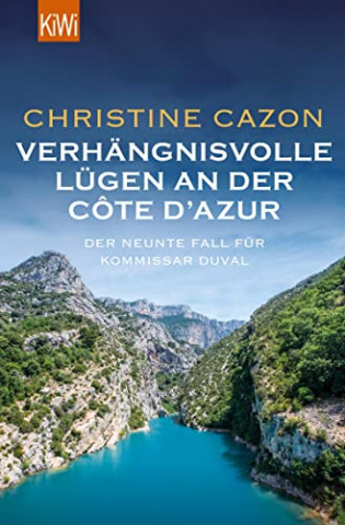 Cover: Cazon, Christine  -  Verhängnisvolle Lügen an der Cote dAzur für Kommissar Duval (Kommissar Duval ermittelt 9)