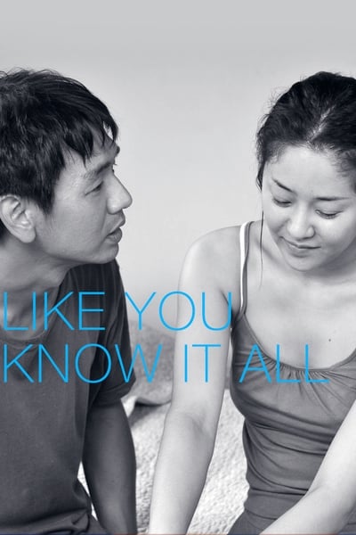 Like You Know It All (2009) [1080p] [WEBRip] [5.1]