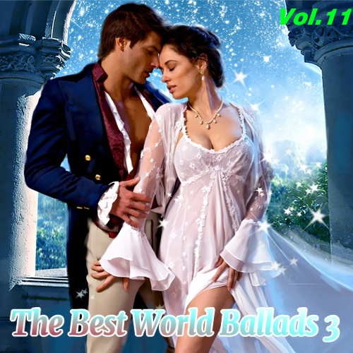 The Best World Ballads-13 Vol.1-11 (2020) FLAC