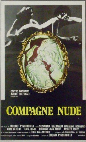 Compagne nude / Обнаженная спутница (Bruno Pischiutta, Centro Iniziative di Azione Culturale) [1977 г., Drama, Erotic, VHSRip]