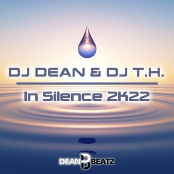 VA - DJ Dean & DJ T.H. - In Silence 2K22 (2022) (MP3)