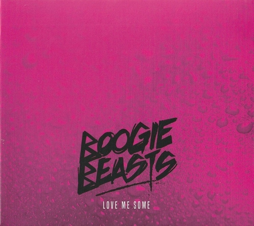 Boogie Beasts  - Love Me Some (2021) Lossless
