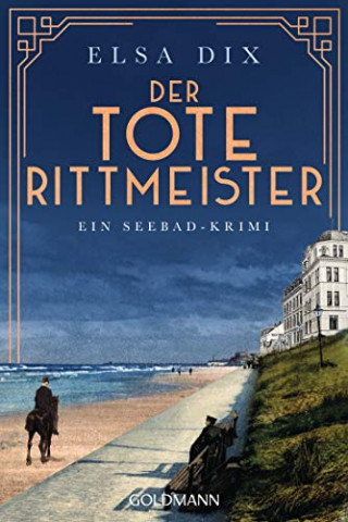 Cover: Elsa Dix  -  Der tote Rittmeister
