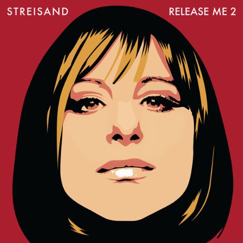 Barbra Streisand - Release Me 2 (2021) [24B-96kHz]