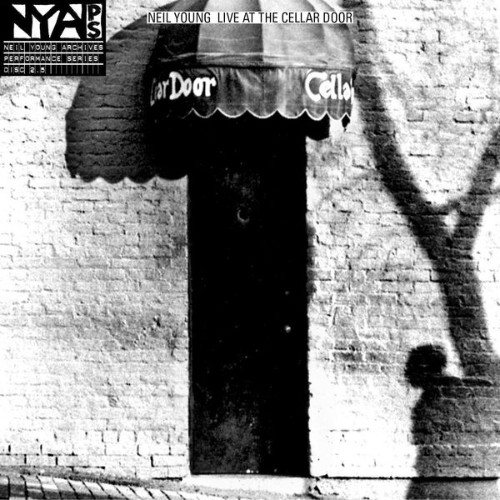 Neil Young - Live at the Cellar Door (2013) [24B-192kHz]