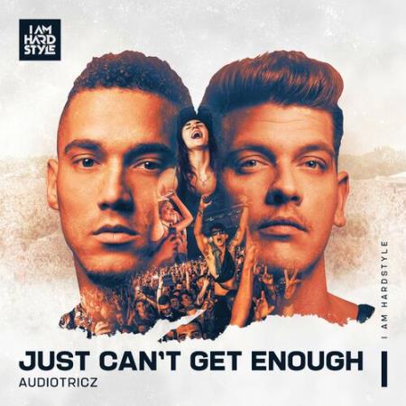 Audiotricz - Just Can''t Get Enough (2022)