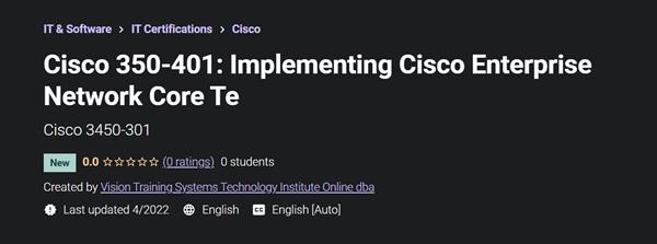 Cisco 350-401 Implementing Cisco Enterprise Network Core Te