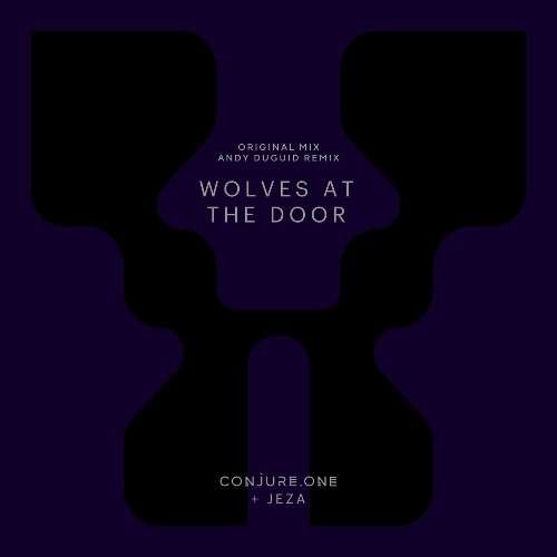 Conjure One & Jeza - Wolves at the Door (2022)