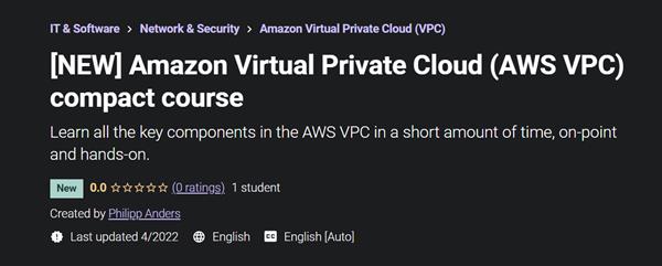 [NEW] Amazon Virtual Private Cloud (AWS VPC) Compact Course