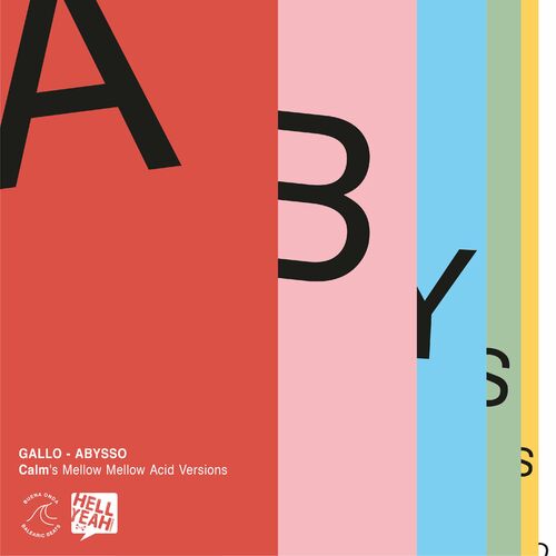 Gallo (Berlin) - Abysso - Calm's Mellow Mellow Acid Versions (2022)
