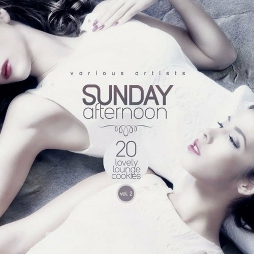 Sunday Afternoon Vol. 2 (20 Lovely Lounge Cookies) (2021) AAC