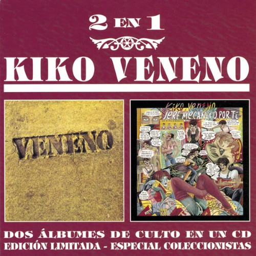 Kiko Veneno - Veneno  Sere Mecanico Por Ti (1995) [16B-44 1kHz]