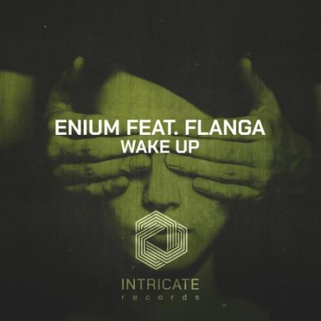 Enium ft Flanga - Wake Up (2022)