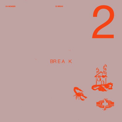 Oh Wonder - 22 Break (2021) [24B-44 1kHz]