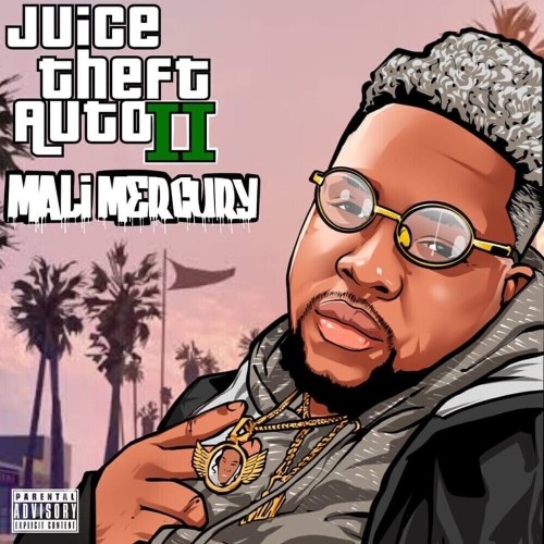 Mali Mercury - Juice Theft Auto 2 (2022)