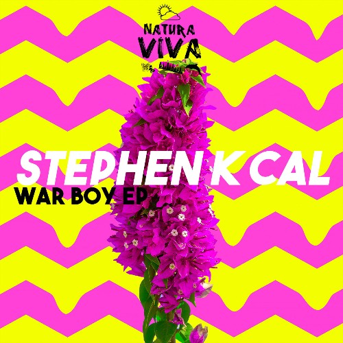 Stephen K Cal - War Boy Ep (2022)