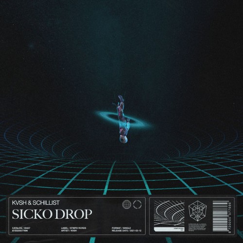 KVSH - Sicko Drop (2021) [16B-44 1kHz]