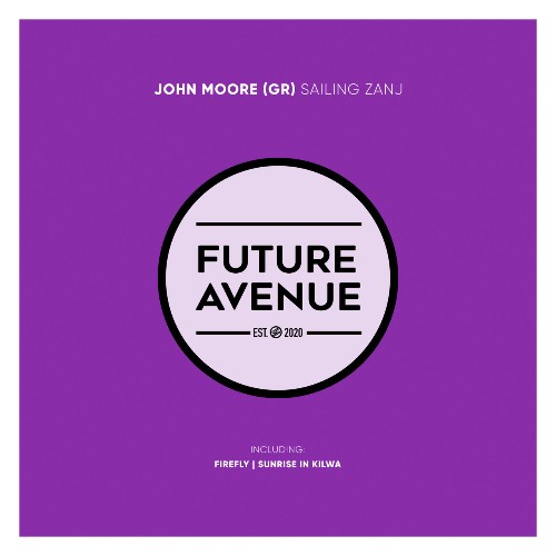 John Moore (GR) - Sailing Zanj (2022)