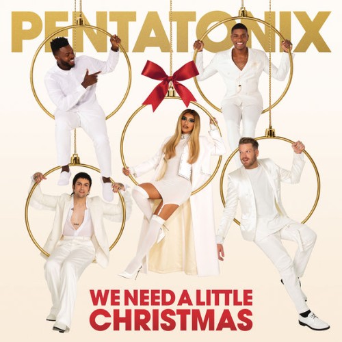 Pentatonix - We Need A Little Christmas (2020) [24B-44 1kHz]
