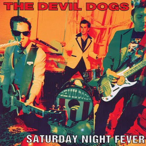 The Devil Dogs - Saturday Night Fever (2012) [16B-44 1kHz]