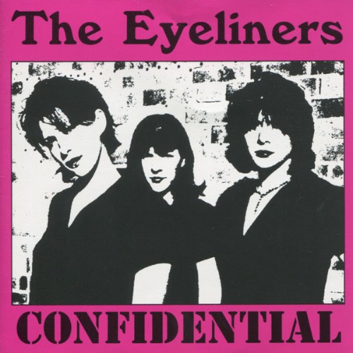 The Eyeliners - Confidential (2012) [16B-44 1kHz]