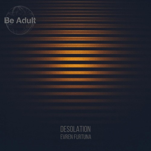 Evren Furtuna - Desolation (2022)