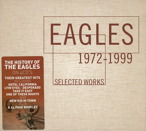Eagles - Selected Works 1972-1999 (4CD Box-Set) (2000) FLAC