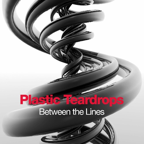 Plastic Teardrops - Between The Lines (2022)
