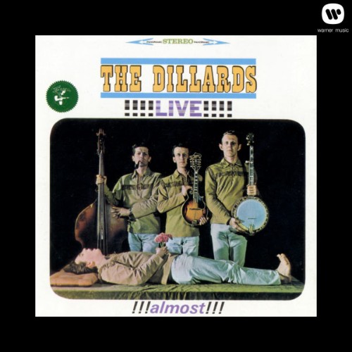 The Dillards - Live!!! Almost!!! (Recorded at the Mecca, Los Angeles) (2013) [16B-44 1kHz]