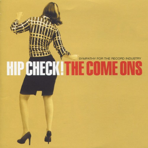 The Come Ons - Hip Check! (2012) [16B-44 1kHz]