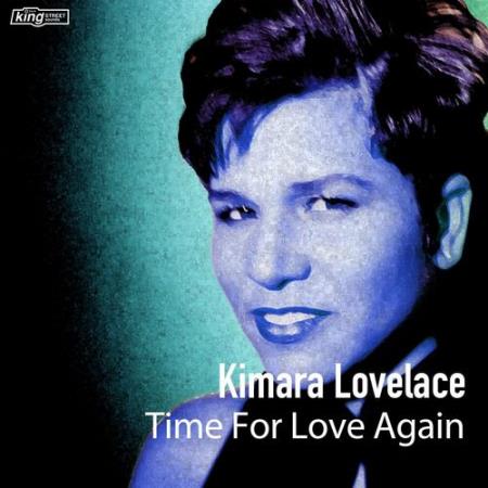 Kimara Lovelace - Time For Love Again (2022)