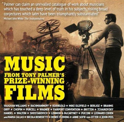 Music from Tony Palmer's Prize-Winning Films