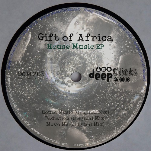 Gift of Africa - House Music (2022)