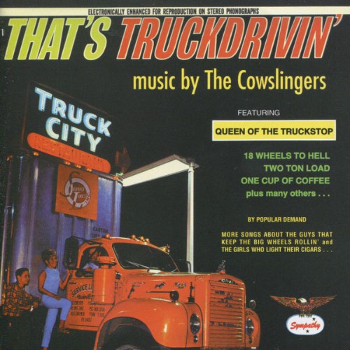 The Cowslingers - That's Truckin' (2012) [16B-44 1kHz]