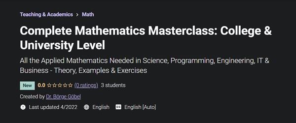 Complete Mathematics Masterclass College & University Level
