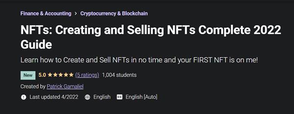 NFTs Creating and Selling NFTs Complete 2022 Guide