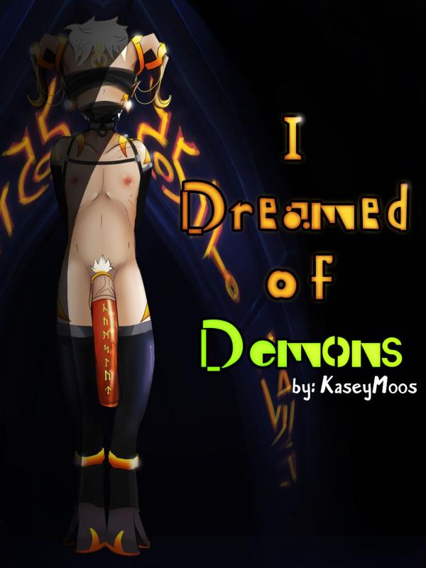 [Corruption] KaseyMoos - I Dreamed Of Demons - Yaoi
