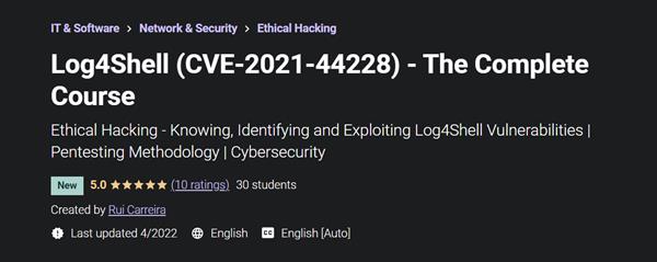 Log4Shell (CVE-2021-44228) - The Complete Course