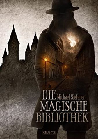 Cover: Michael Siefener  -  Die magische Bibliothek