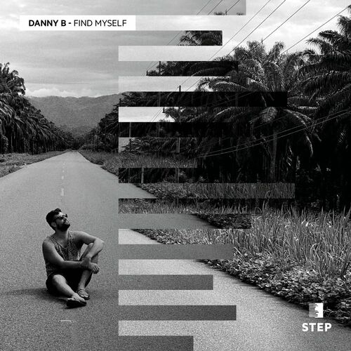 Danny B - Find Myself EP (2022)