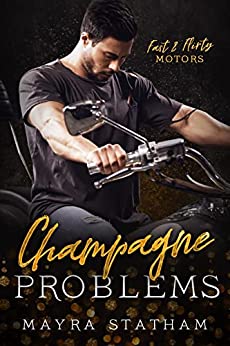 Cover: Mayra Statham  -  Champagne Problems (Fast & Flirty Motors)