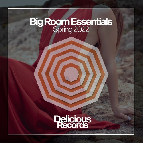 Big Room Essentials 2022 (2022)