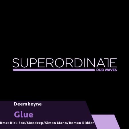 Deemkeyne - Glue (2022)