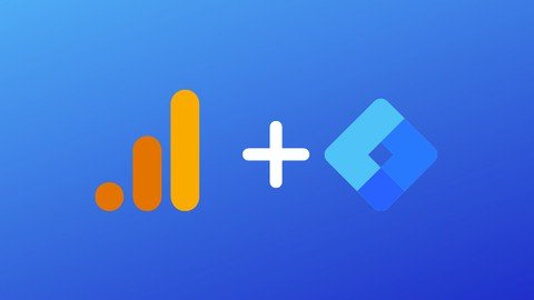Master Google Analytics 4 (GA4) & GTM in 2022