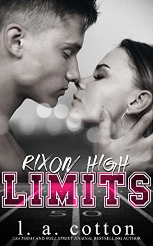 Cover: L A Cotton  -  Rixon High  -  Limits