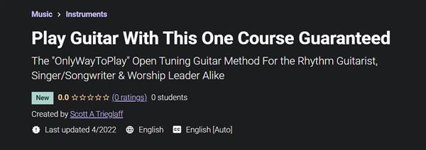 Play Guitar With This One Course Guaranteed