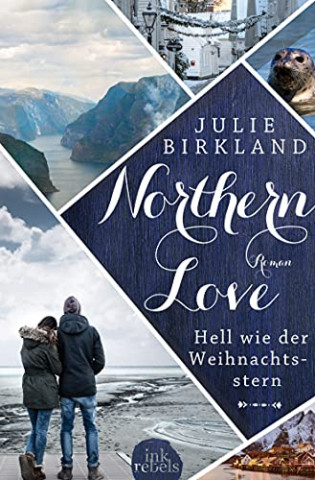 Cover: Julie Birkland  -  Northern Love 4  -  Hell wie der Weihnachtsstern