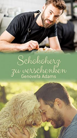 Cover: Genovefa Adams  -  Schokoherz zu verschenken