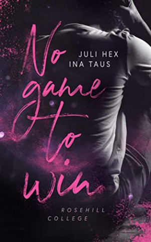 Cover: Ina Taus & Juli Hex  -  No game to win