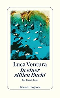 Cover: Luca Ventura  -  In einer stillen Bucht: Der Capri - Krimi
